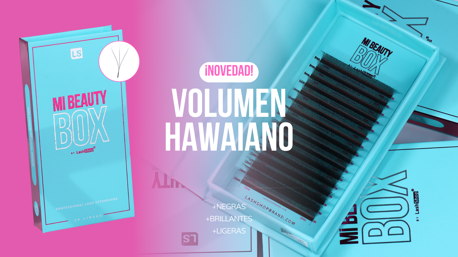 VOLUMEN HAWAIANO 3D W 0.07 - MIX MiBeautyBox - Lash Shop Canarias