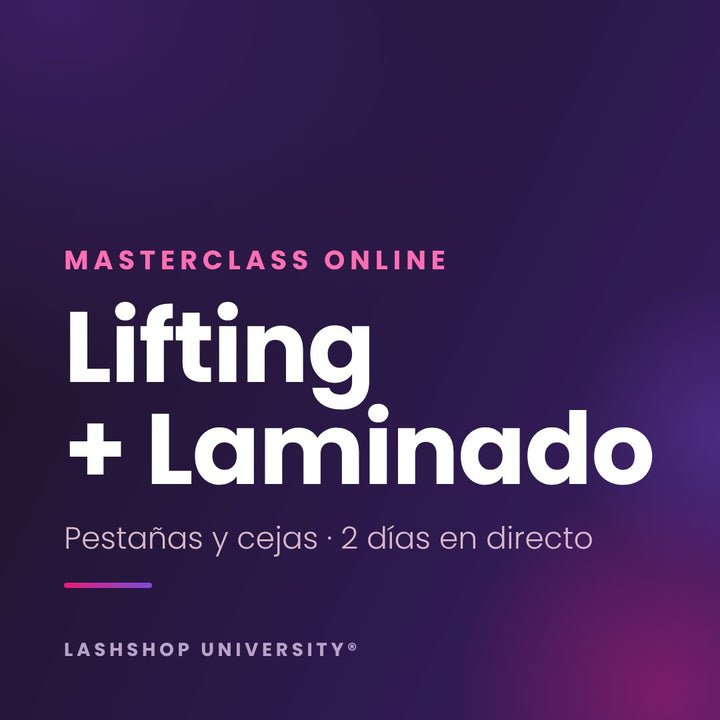 Masterclass Lifting + Laminado
